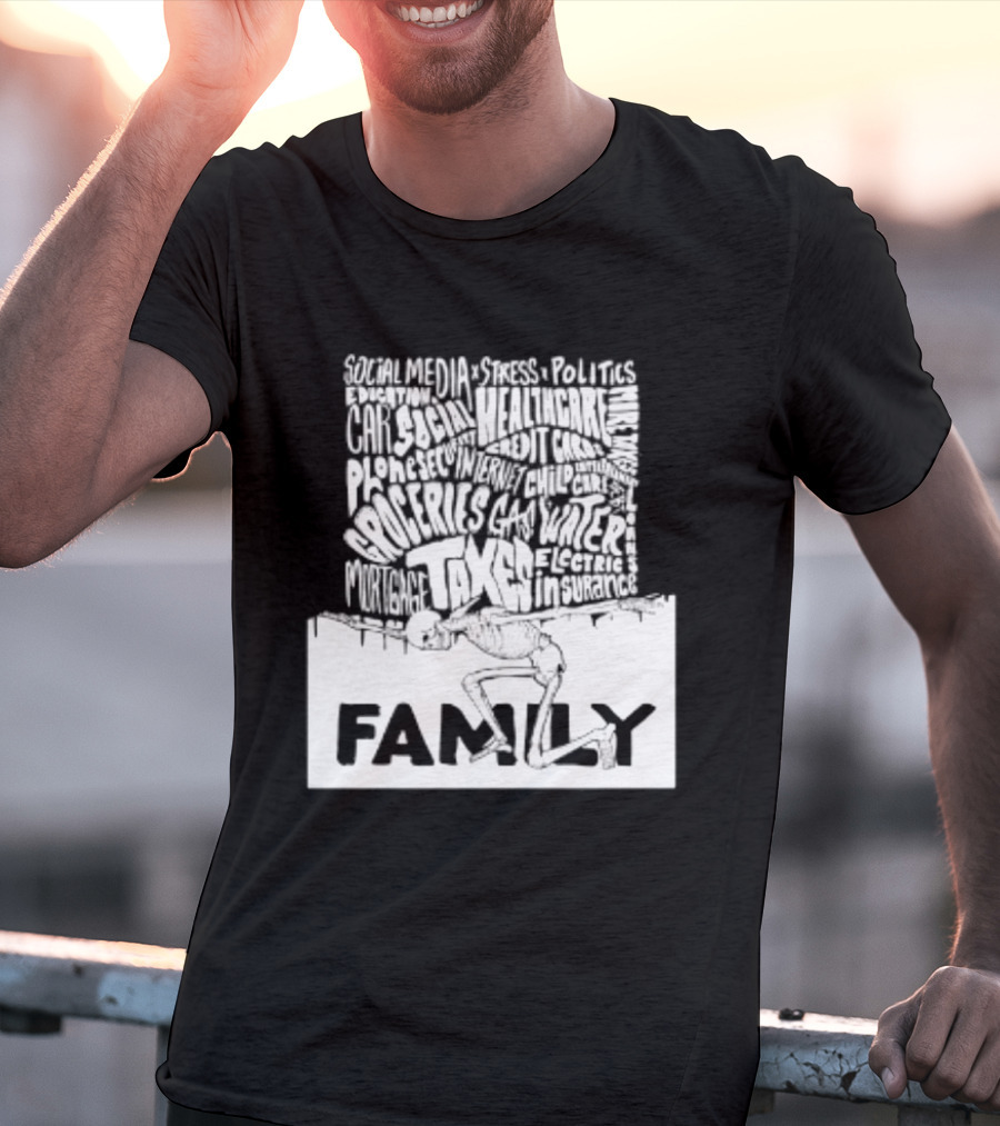 Family Skeleton Juggling Taxes And Life Stress T-Shirt