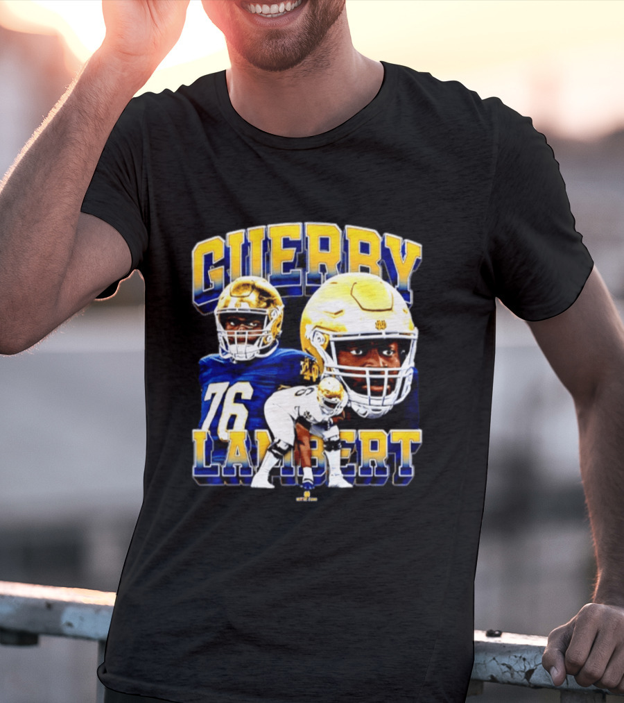 Guerby Lambert 76 Notre Dame NCAA Football Player T-Shirt