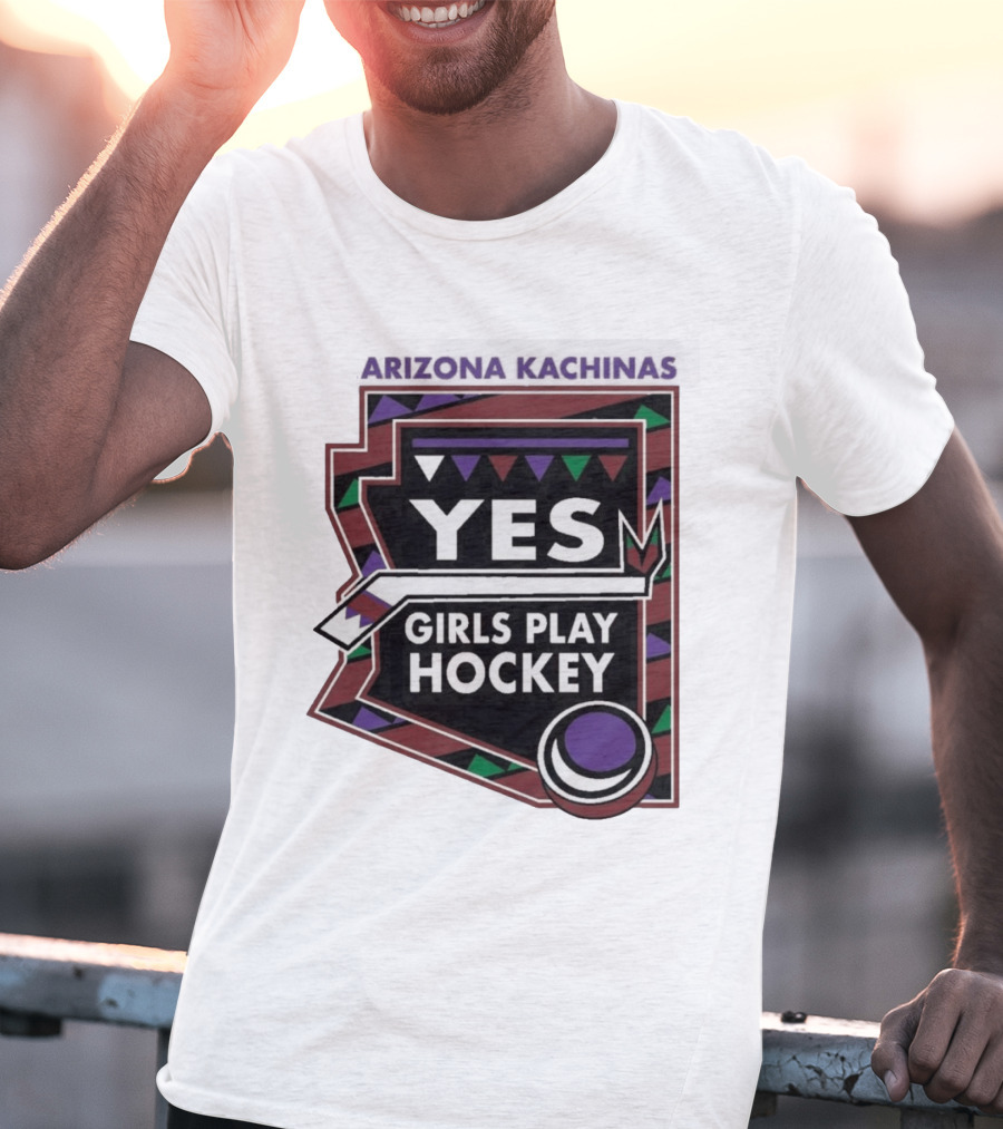 Arizona Kachinas Yes Girls Play Hockey Hockey Stick Circle Triangles T-Shirt