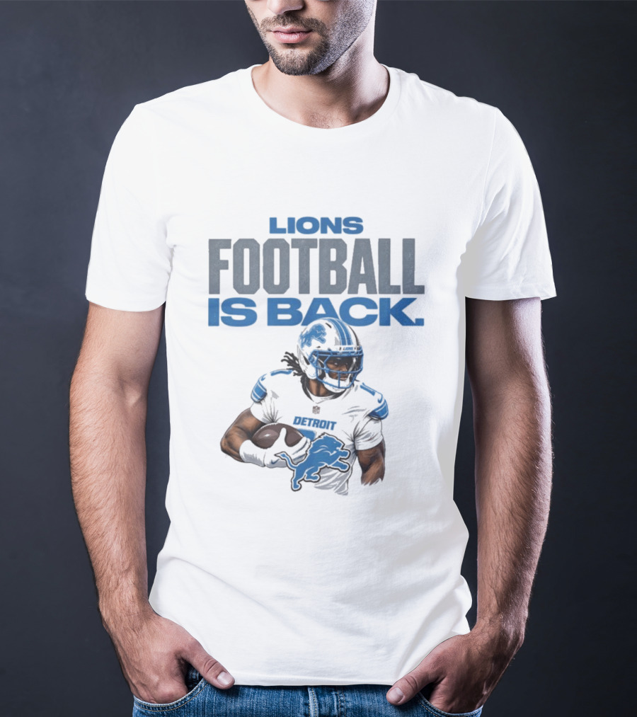 Lions Football Is Back Player Detroit Lions T-Shirt