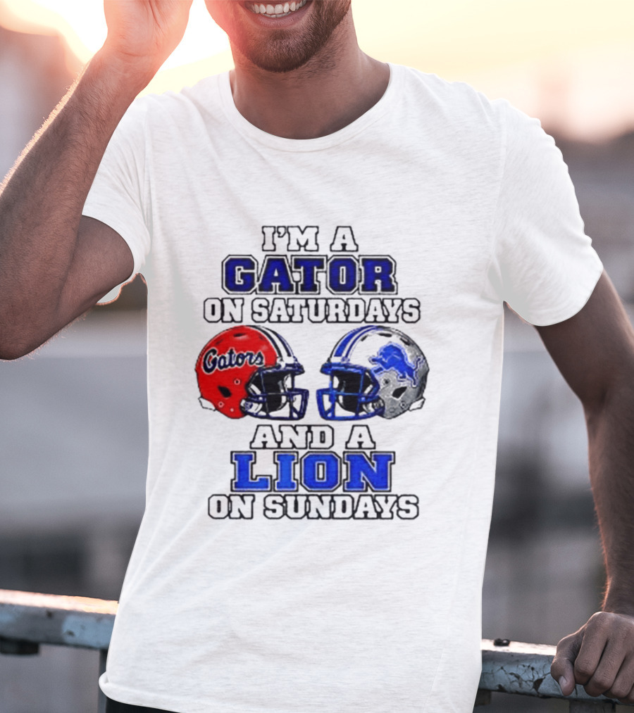 I'm A Gator On Saturdays And A Lion On Sundays Football Helmets T-Shirt