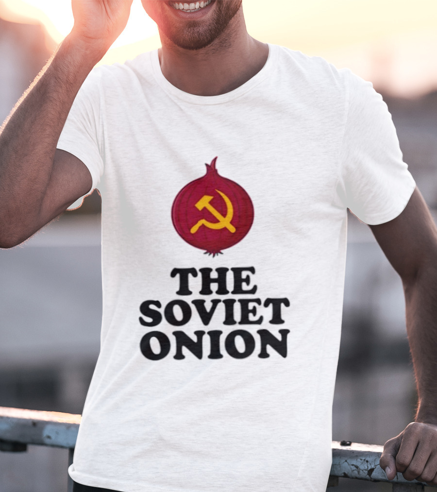 The Soviet Onion Communism USSR Pun Political Humor Hammer Sickle T-Shirt