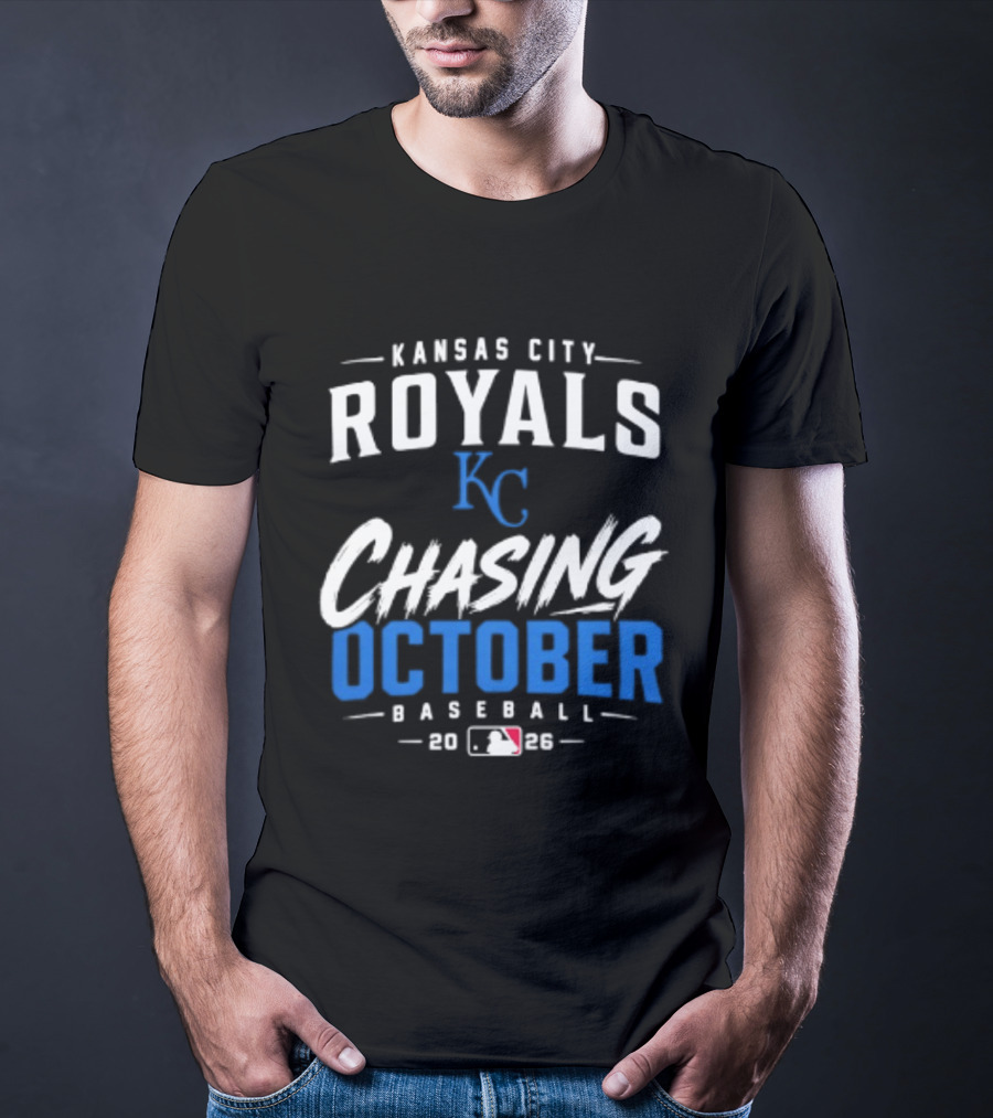 Kansas City Royals Chasing October 2026 MLB Baseball Playoffs T-Shirt