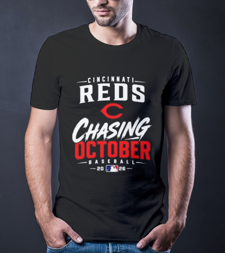 Cincinnati Reds Chasing October Baseball 2023 млb T-Shirt