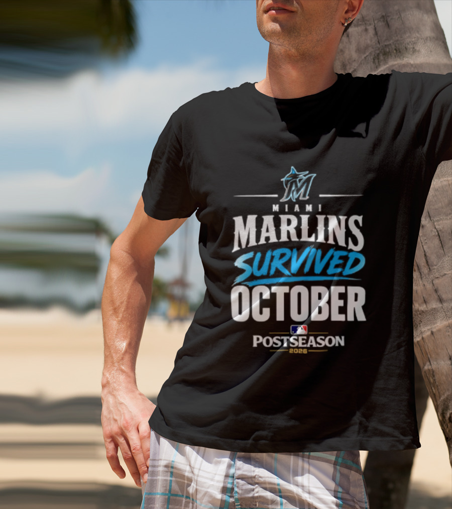 Miami Marlins Survived October 2026 MLB Postseason Victory Celebration T-Shirt