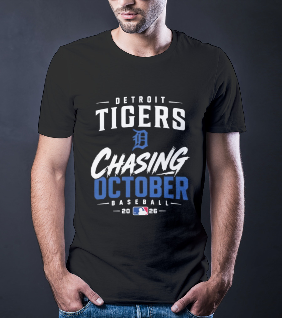 Detroit Tigers Chasing October 2026 Baseball MLB T-Shirt