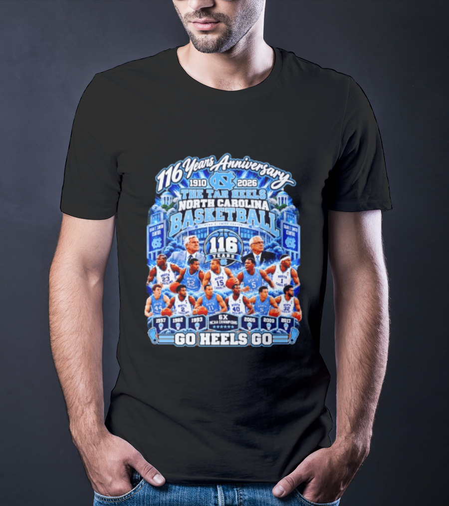 North Carolina Tar Heels Basketball 116 Years Anniversary 1910 2026 Go Heels Go T-Shirt
