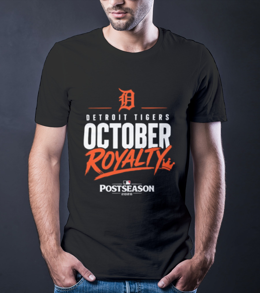 Detroit Tigers October Royalty 2026 MLB Postseason T-Shirt