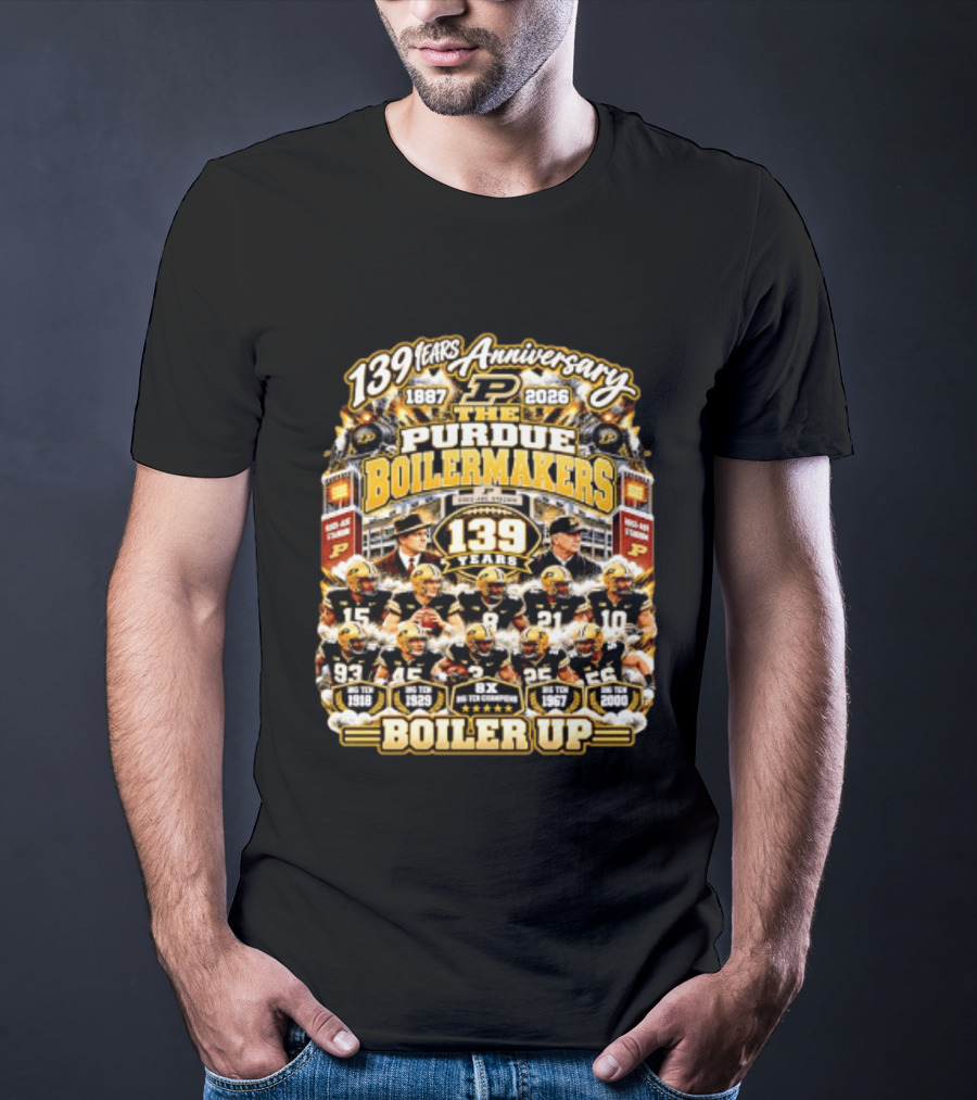 139 Years Anniversary 1887 2026 The Purdue Boilermakers Boiler Up Big Ten Champions T-Shirt