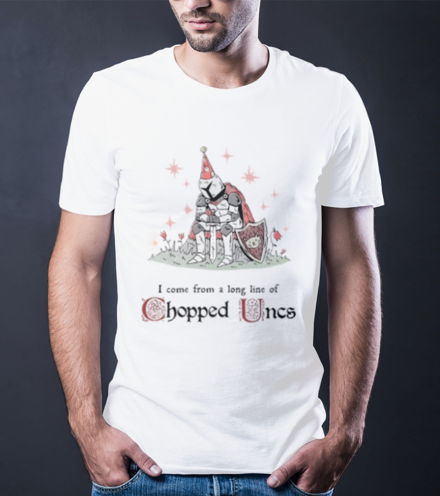I Come From A Long Line Of Chopped Uncs Knight In Red Surrounded By Stars T-Shirt