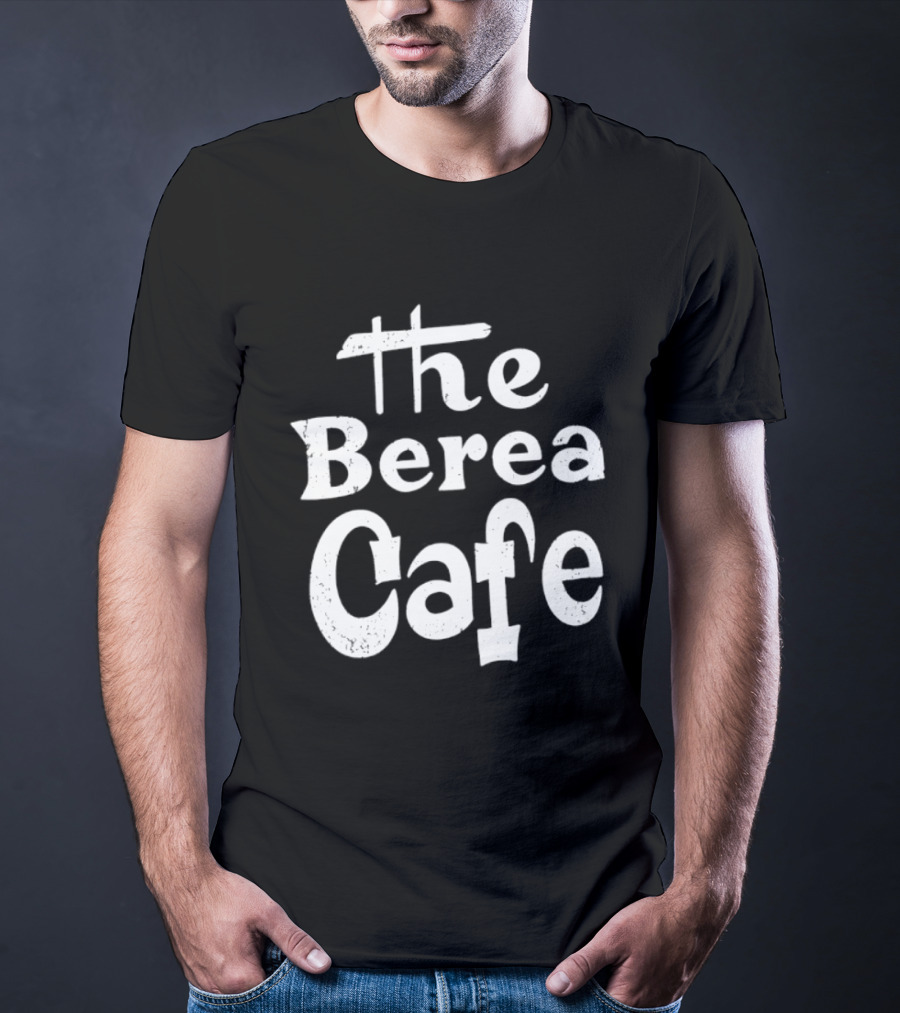 The Berea Cafe Retro Style Vintage Font T-Shirt