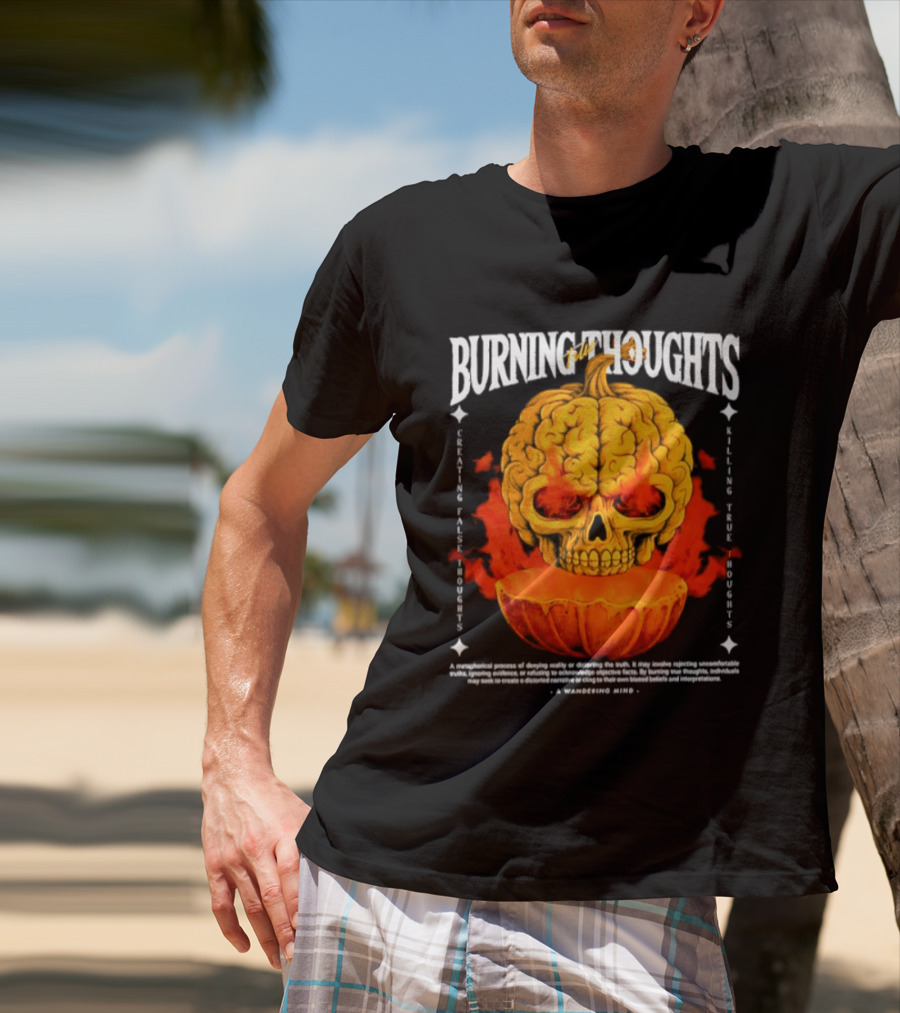 Burning Thoughts Halloween Skull Pumpkin Fire Poem T-Shirt