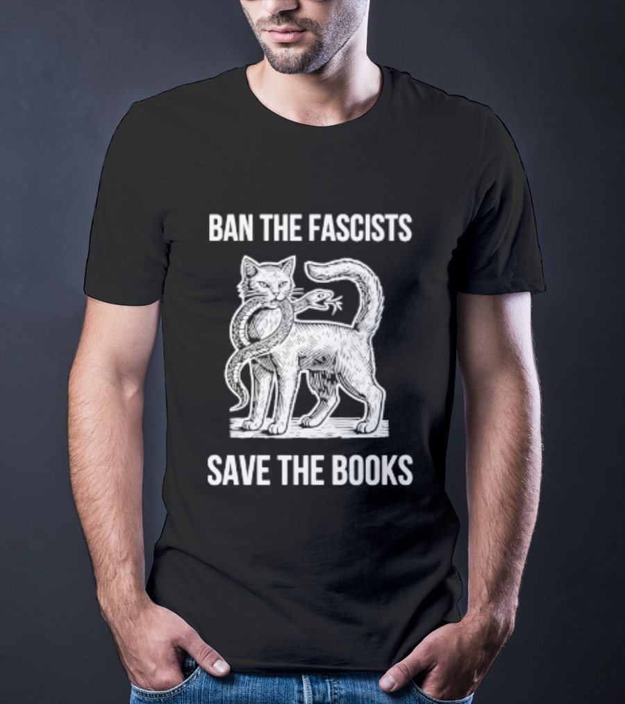 Cat And Snake Ban The Fascists Save The Books T-Shirt