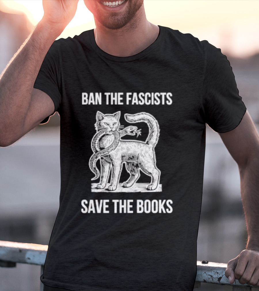 Cat And Snake Ban The Fascists Save The Books T-Shirt