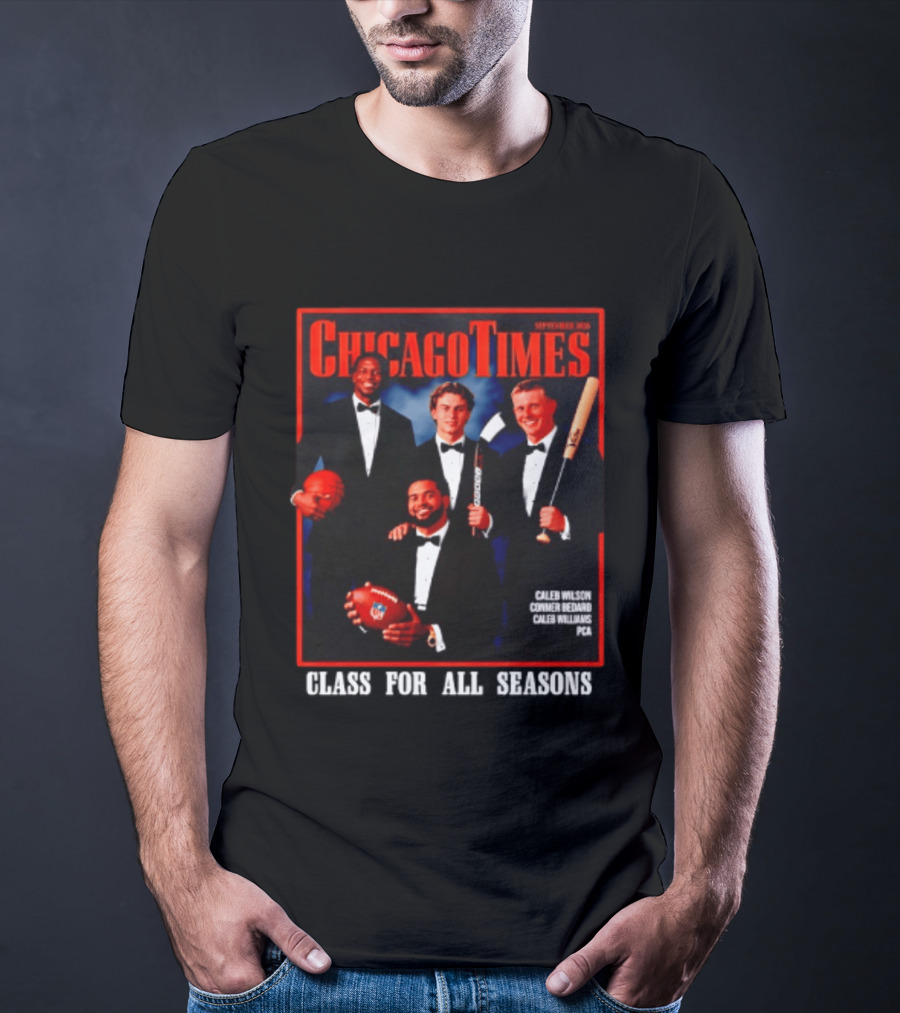 Chicago Times September 2023 Caleb Wilson Conner Bedard Caleb Williams Football Bat Sports Class Season T-Shirt