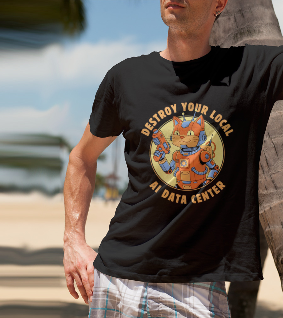 Destroy Your Local AI Data Center Robot Cat Retro Futuristic T-Shirt