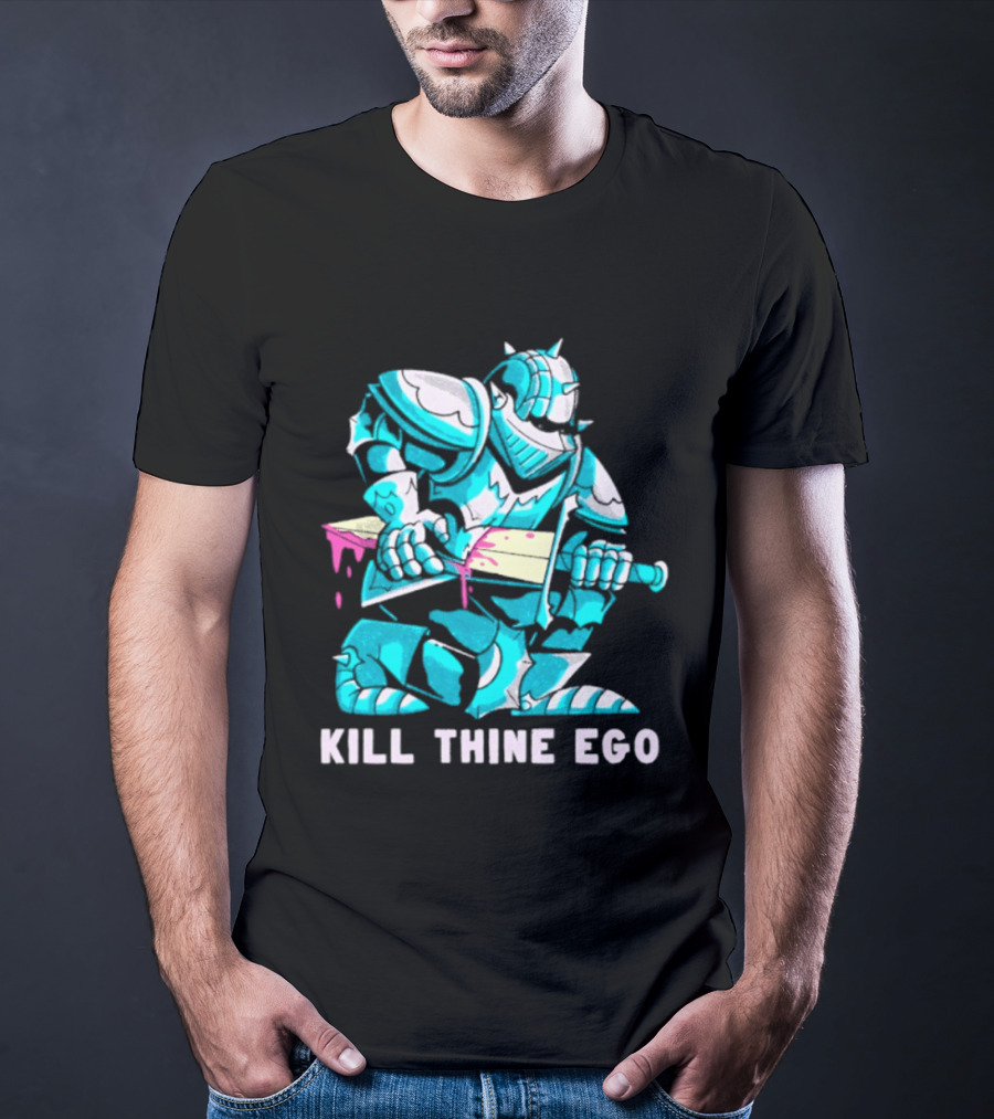 Kill Thine Ego Knight Stoicism Sword Philosophy Armor T-Shirt