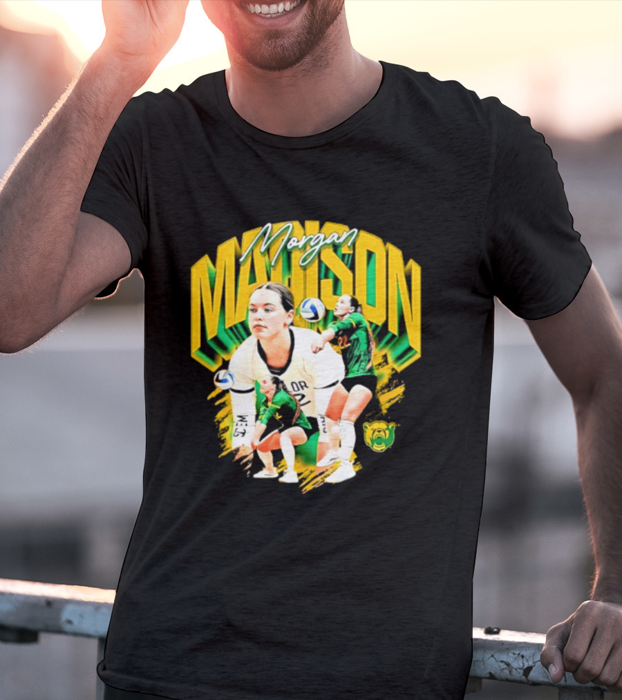 Morgan Madison Baylor Bears Volleyball NCAA Player Action And Team Spirit T-Shirt