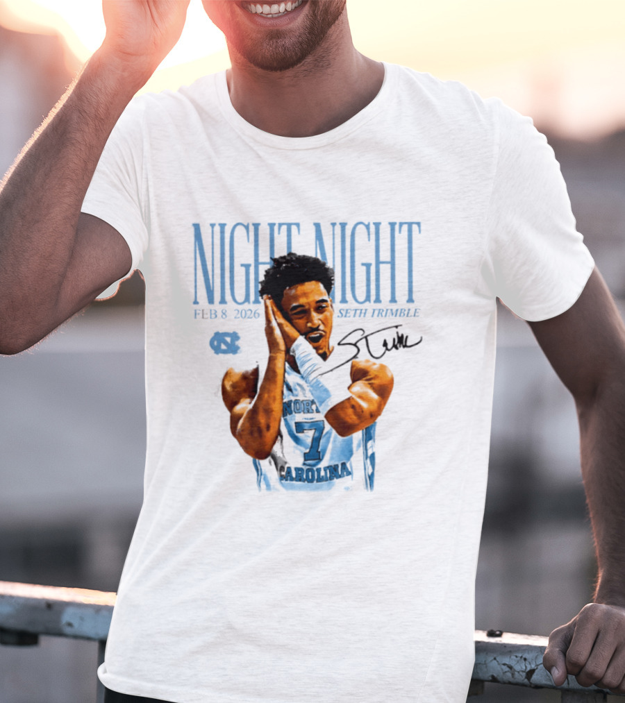 Seth Trimble North Carolina Tar Heels Night Night Feb 8 2026 T-Shirt