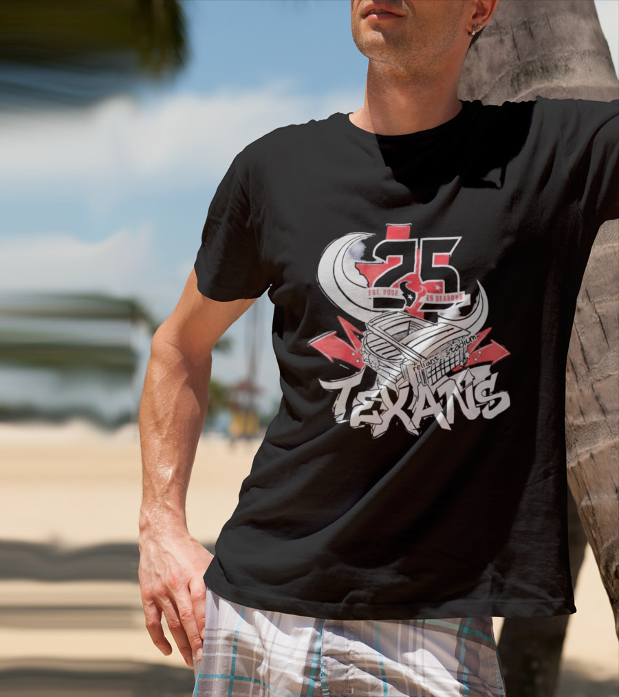 Texans 2026 Est. 2002 25 Seasons Anniversary T-Shirt