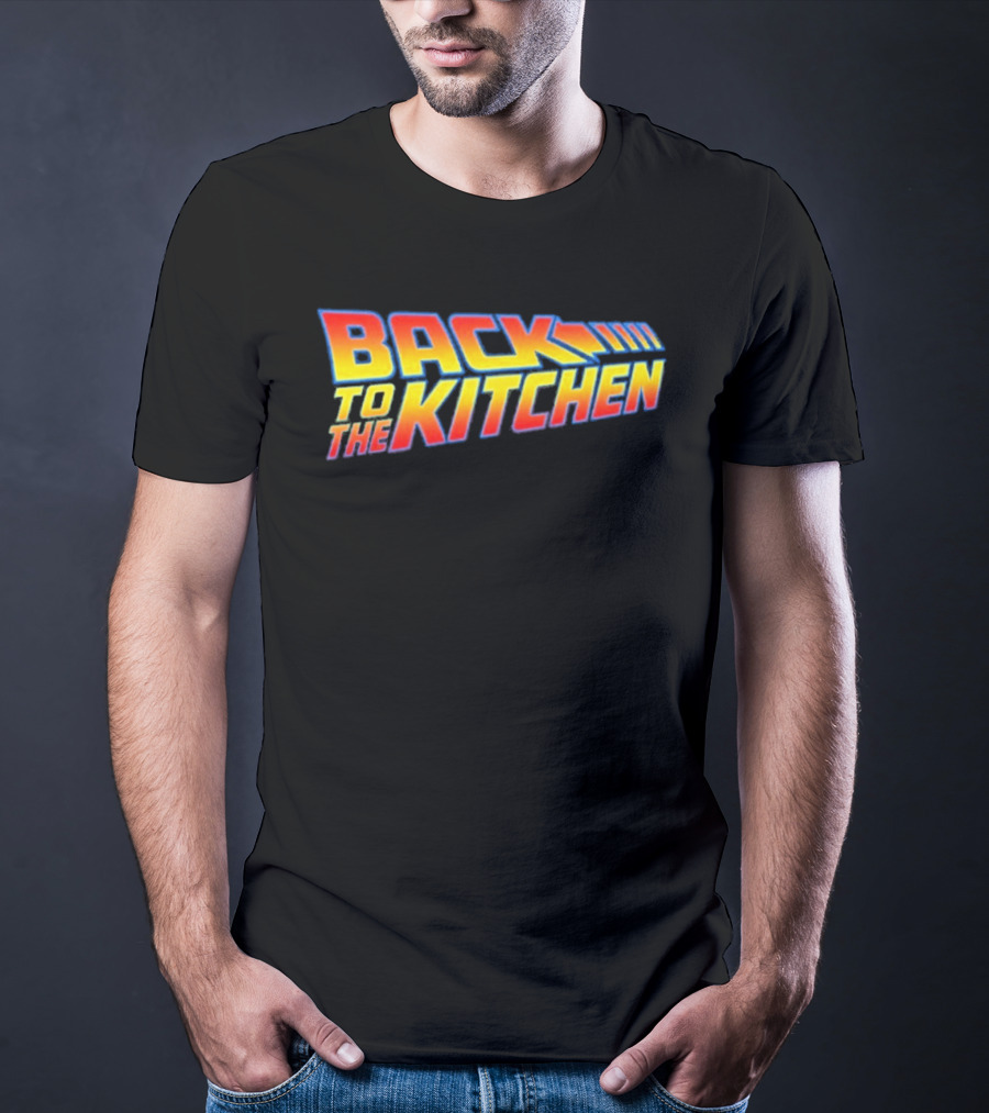 Myron Gaines Back To The Kitchen T-Shirt