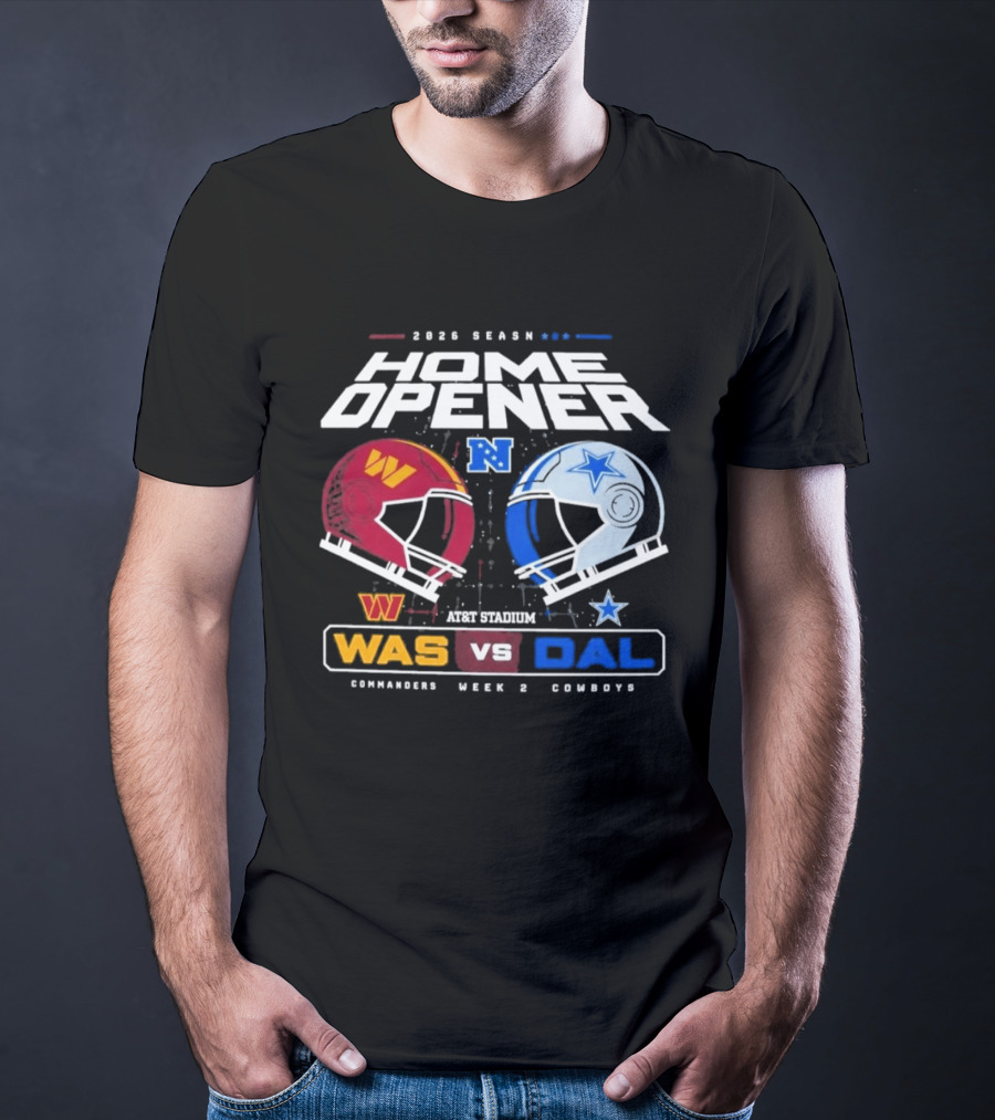 2026 Season Home Opener Washington Commanders Vs Dallas Cowboys Week 2 Gameday T-Shirt
