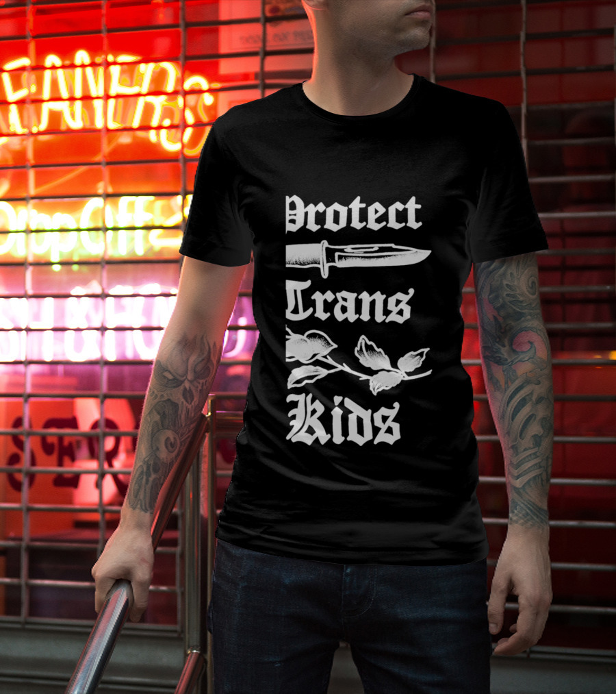 Protect Trans Kids Knife Floral Dan Soupy Campbell T-Shirt