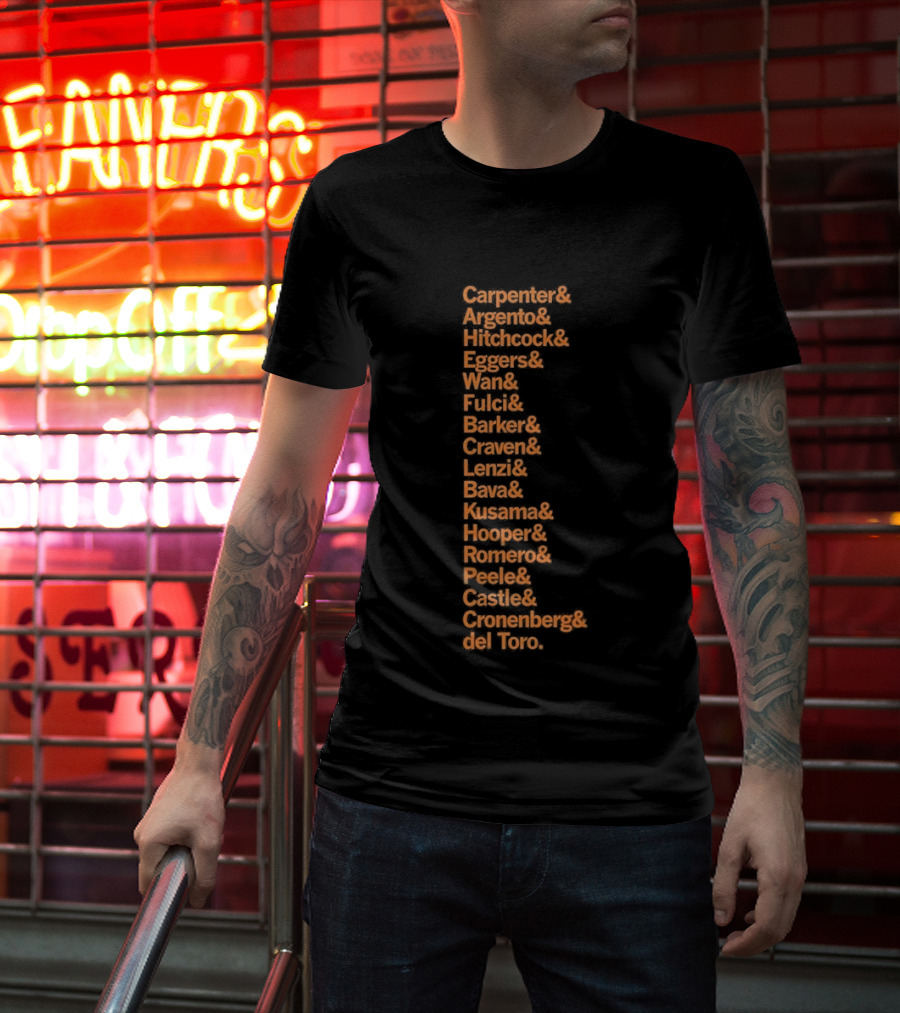 Carpenter Romero Craven Lynch Hooper Bava Wan Peele Argento Raimi Cronenberg Del Toro T-Shirt