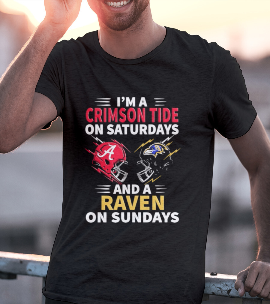 I'm A Crimson Tide On Saturdays And A Raven On Sundays Helmet Football T-Shirt