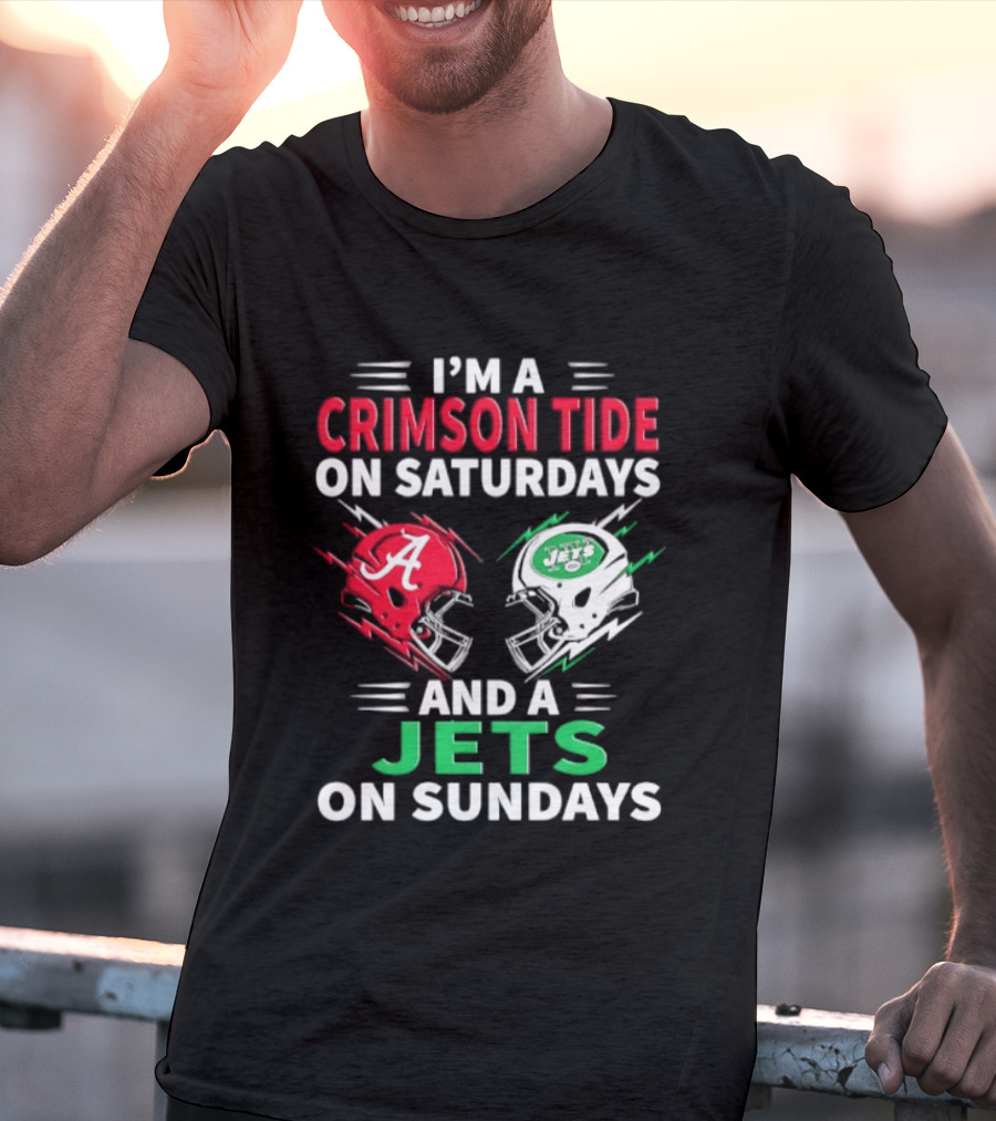 I'm A Crimson Tide On Saturdays And A Jets On Sundays Helmet Football T-Shirt