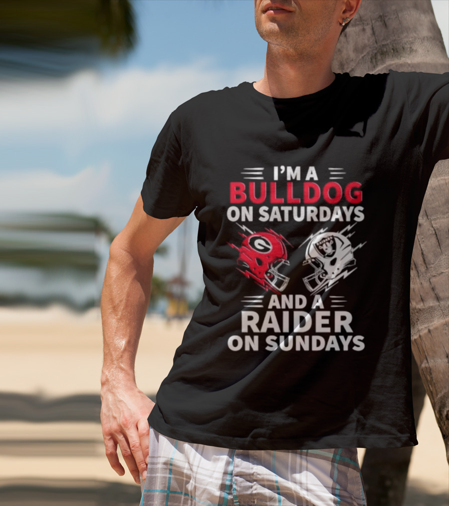 I'm A Bulldog On Saturdays And A Raider On Sundays Helmet Football T-Shirt