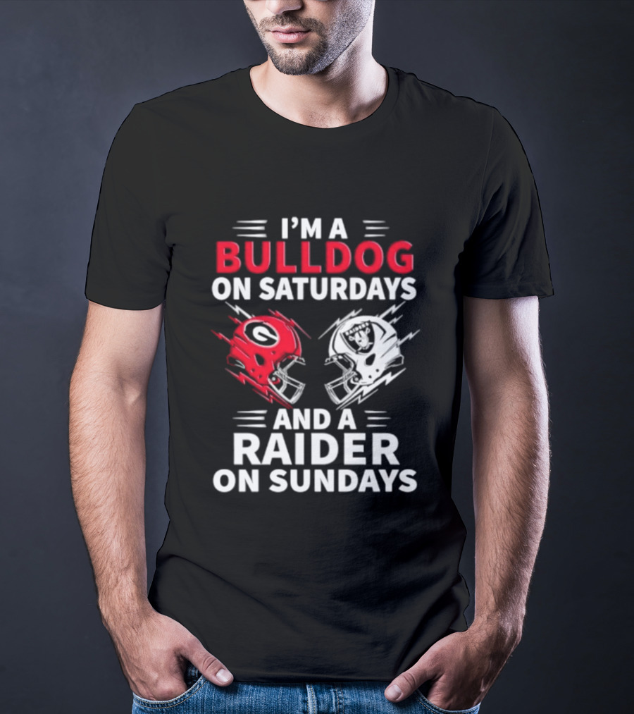I'm A Bulldog On Saturdays And A Raider On Sundays Helmet Football T-Shirt
