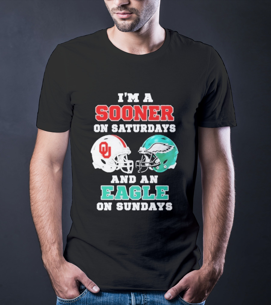 I'm A Sooner On Saturdays And An Eagle On Sundays Football Helmets T-Shirt