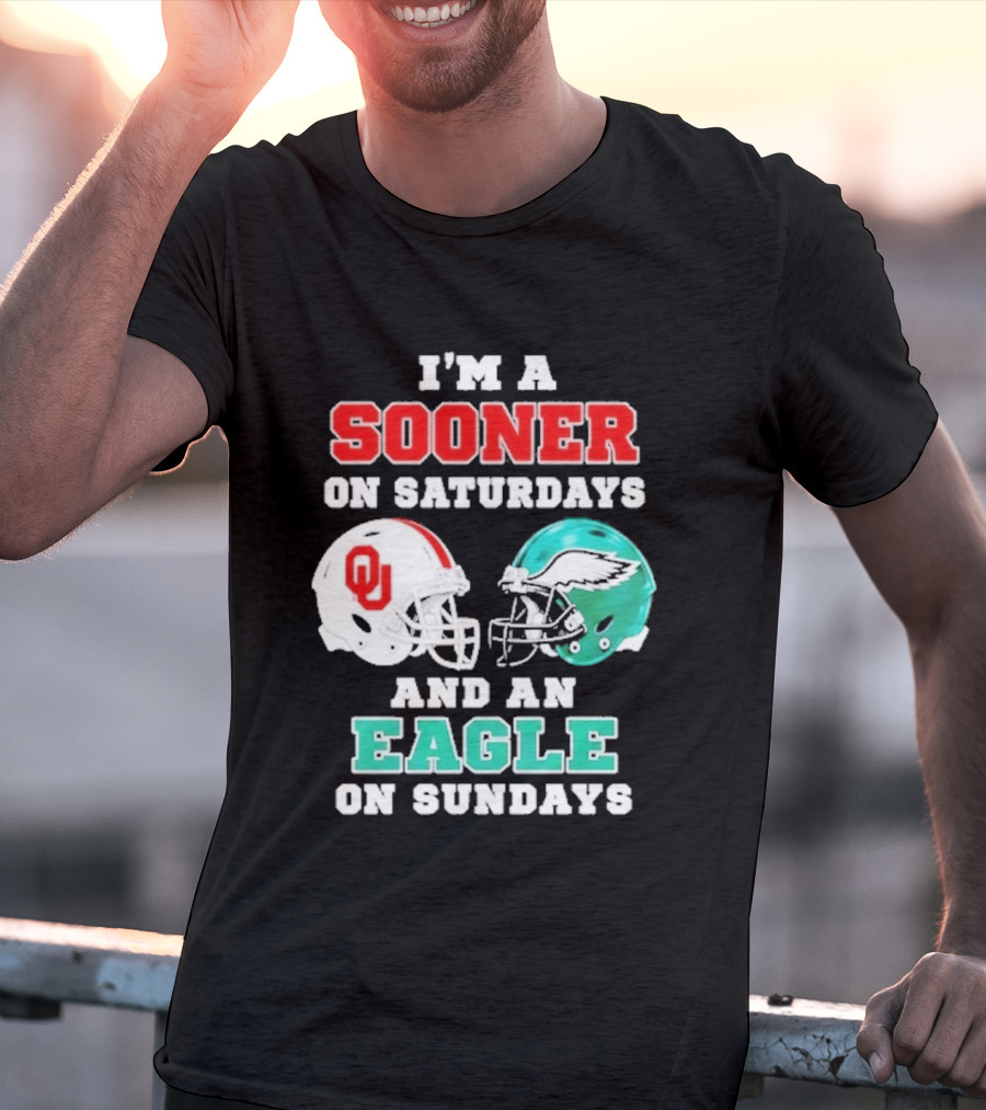 I'm A Sooner On Saturdays And An Eagle On Sundays Football Helmets T-Shirt