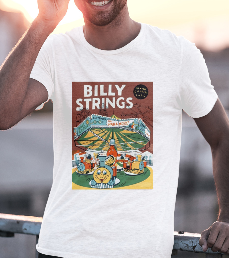 Billy Strings Denver Colorado Event Ball Arena September 18 19 2026 The Paramount Theatre T-Shirt