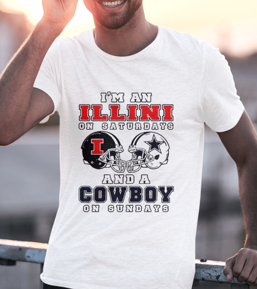 Im An Illini On Saturdays And A Cowboy On Sundays Football Game Day T-Shirt