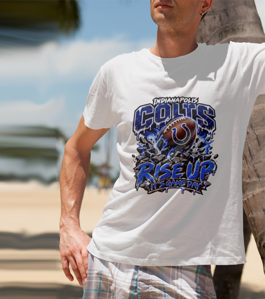 Indianapolis Colts Rise Up It's Game Day Football T-Shirt