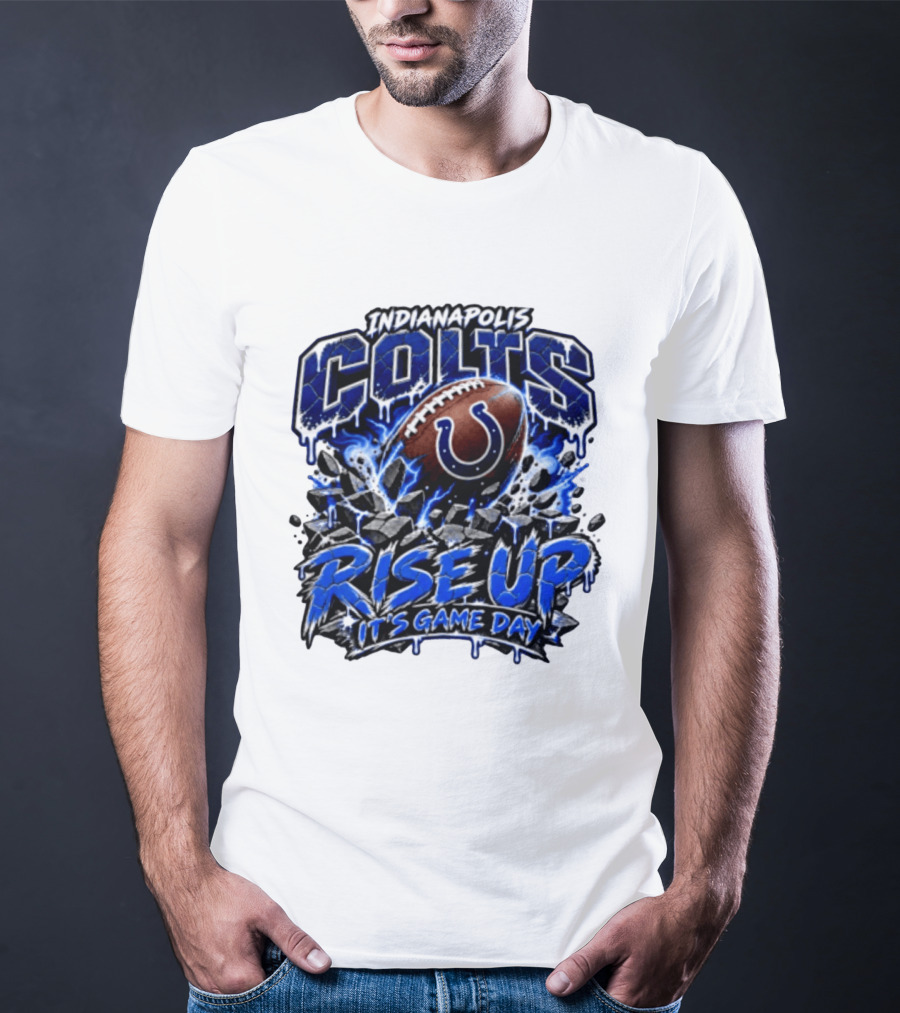 Indianapolis Colts Rise Up It's Game Day Football T-Shirt