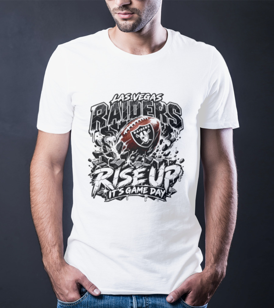 Las Vegas Raiders Rise Up It's Game Day Football Team Spirit Fan Gear T-Shirt