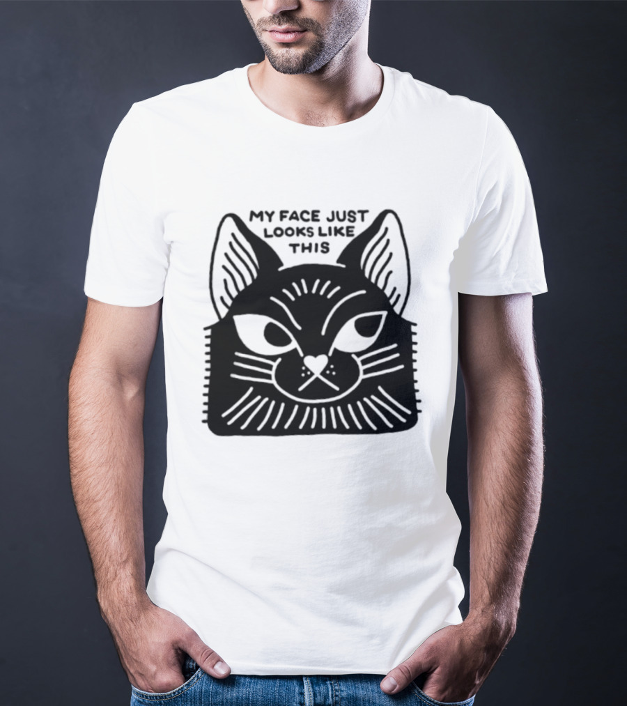 My Face Just Looks Like This Cat Ear Expressions T-Shirt