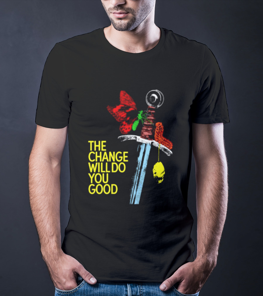 Crossguard Sword Butterfly Transformation The Change Will Do You Good T-Shirt