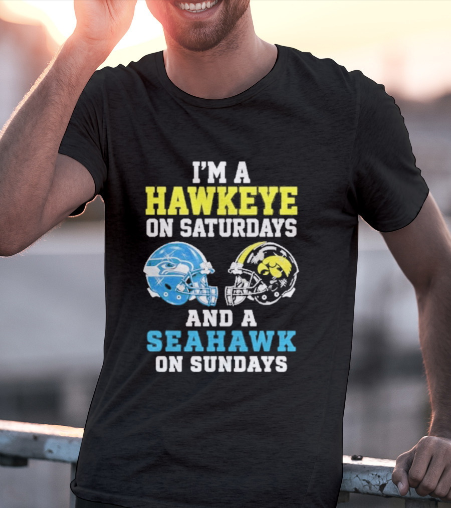 I'm A Hawkeye On Saturdays And A Seahawk On Sundays Football Helmet Fans T-Shirt