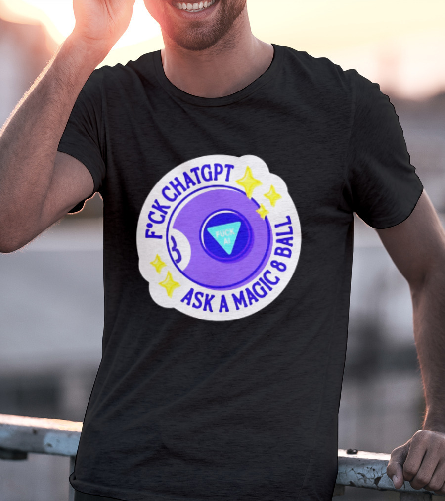 F*ck ChatGPT Ask A Magic 8 Ball F*ck AI Purple With Stars T-Shirt