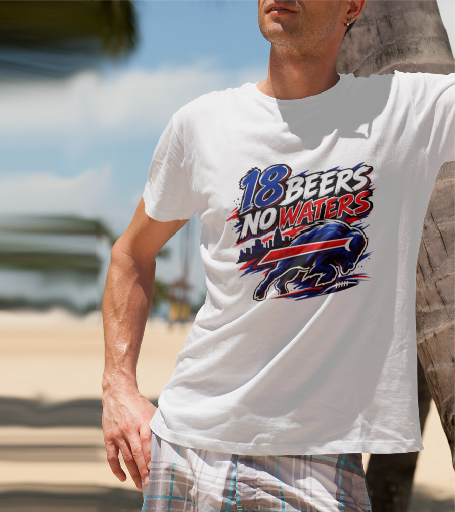 18 Beers No Waters Buffalo Bills Skyline Charging Buffalo T-Shirt
