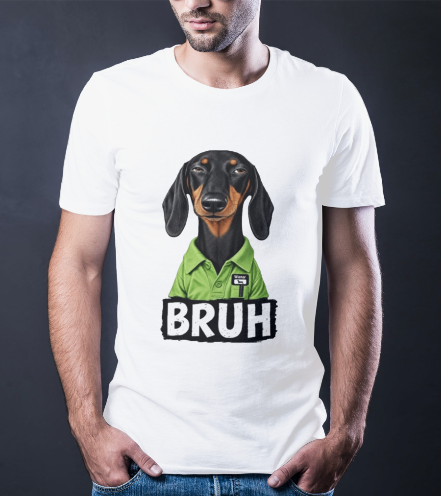 Dachshund Wiener Bruh Funny Dog Meme T-Shirt