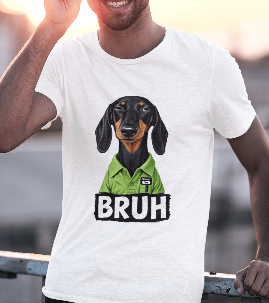 Dachshund Wiener Bruh Funny Dog Meme T-Shirt
