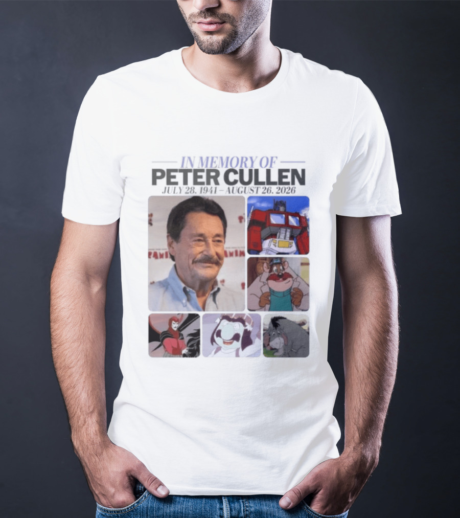 In Memory Of Peter Cullen July 28 1941 Aug 26 2026 Optimus Prime Eeyore Monterey Jack Voices T-Shirt
