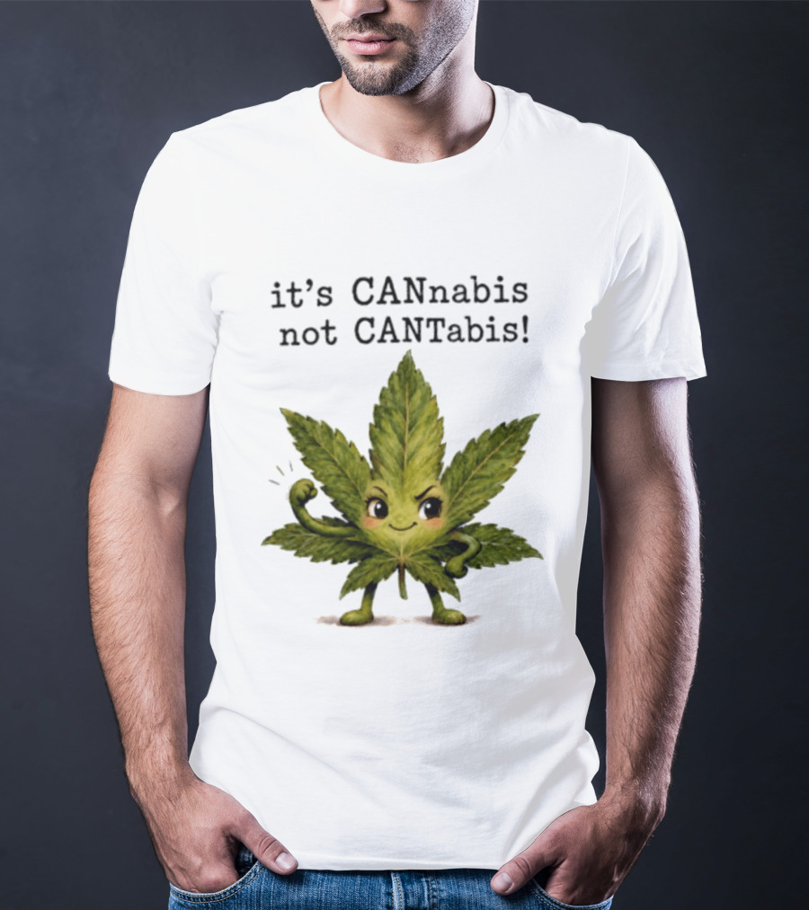 Cannabis Leaf Character It's CANnabis Not CANtabis Winking Cartoon T-Shirt