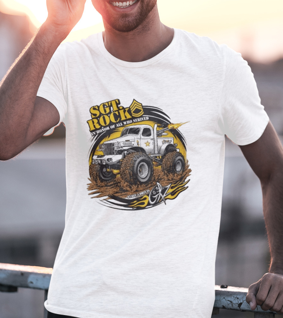 Sgt. Rock In Honor Of All Who Served Stage 5 Drives Oz T-Shirt