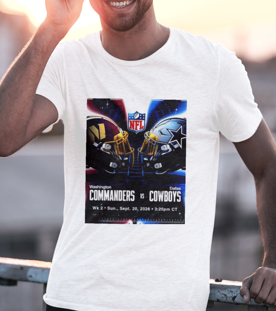 Washington Commanders Vs Dallas Cowboys NFL Matchup Week 2 September 20 2026 T-Shirt